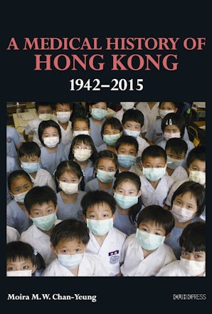 A Medical History of Hong Kong