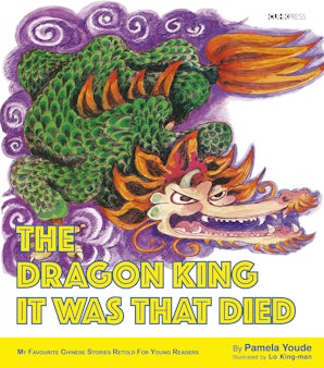 The Dragon King It Was That Died